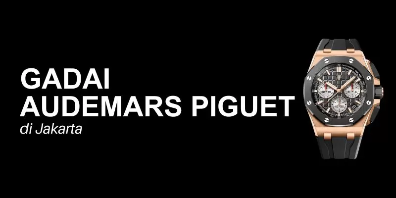 gadai audemars piguet jakarta