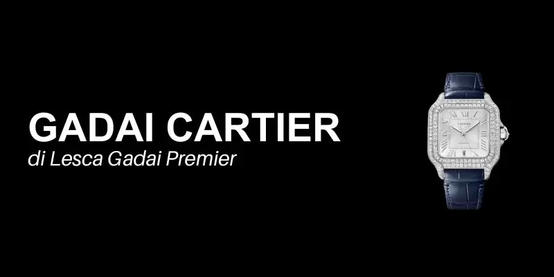 gadai cartier