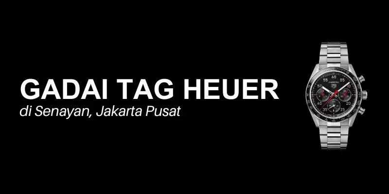gadai tag heuer senayan